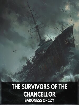 cover image of The Survivors of the Chancellor (Unabridged)